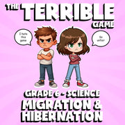 Migration & Hibernation THE TERRIBLE GAME - No Prep Grade 6 Science Review
