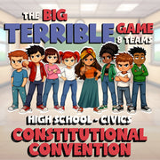 Constitutional Convention BIG TERRIBLE GAME - No Prep Civics Review Activity