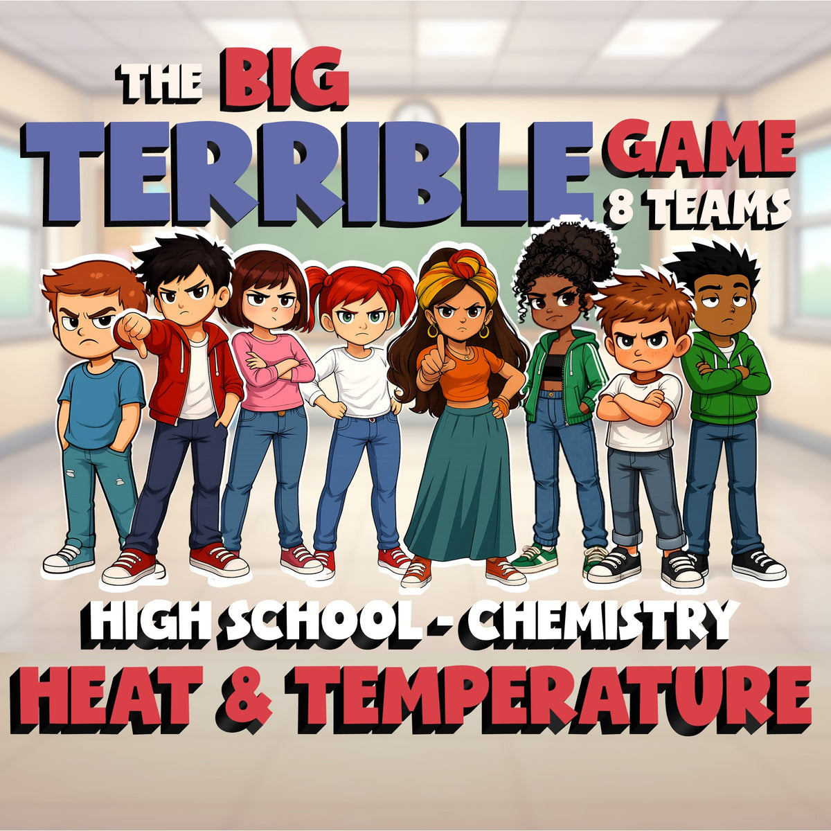 Heat & Temperature BIG TERRIBLE GAME - No Prep Chemistry Science Review Activity