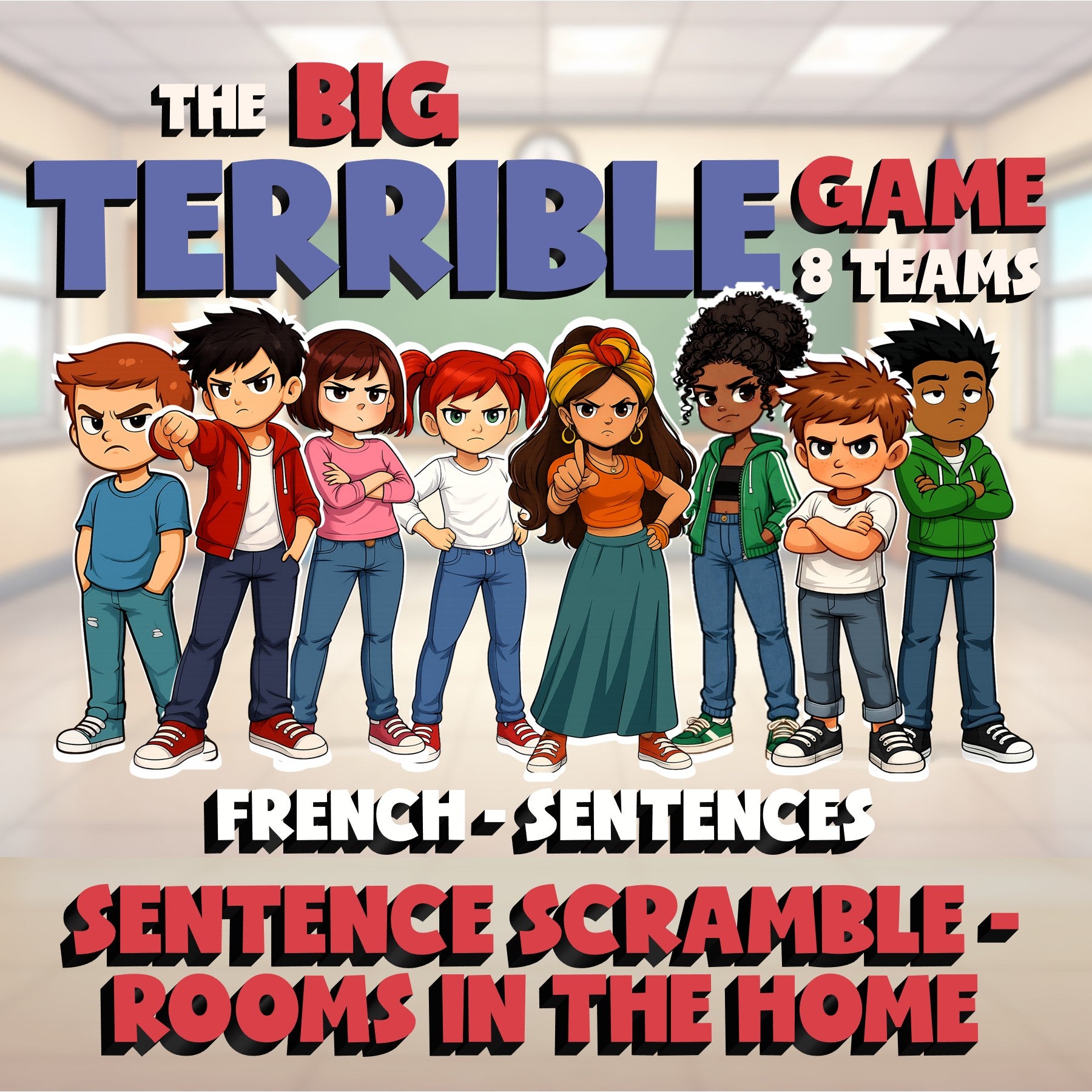 Sentence Scramble - Rooms in the Home BIG TERRIBLE GAME - French Exercise