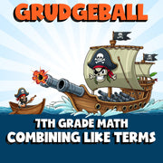 Combining Like Terms GRUDGEBALL Math Game - No Prep Grade 7 Review Activity
