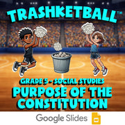Purpose of the Constitution TRASHKETBALL Socials Game - No Prep Grade 5 Review