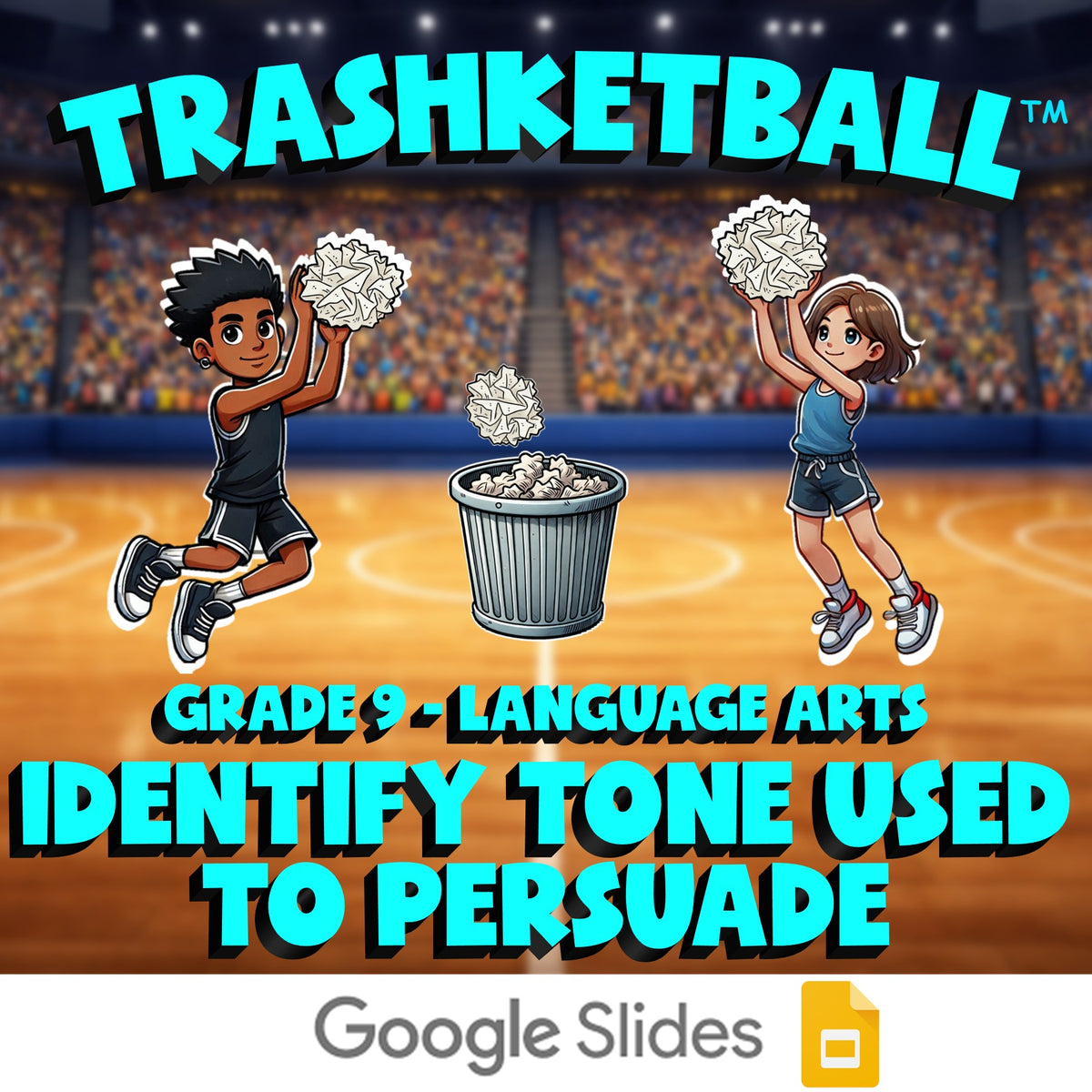 Identify Tone Used to Persuade TRASHKETBALL ELA Game - No Prep Grade 9 Review