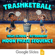 Moon Phase Sequence TRASHKETBALL Science Game - No Prep Astronomy Review