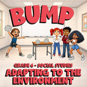Adapting to the Environment BUMP Socials Game - No Prep Grade 6 Review Activity