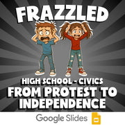 From Protest to Independence FRAZZLED Civics Game - No Prep Review Activity