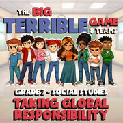 Taking Global Responsibility BIG TERRIBLE GAME - No Prep Grade 3 Socials Review
