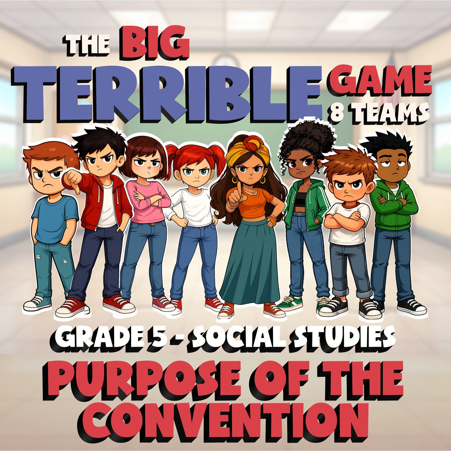 Purpose of the Convention BIG TERRIBLE GAME - No Prep Grade 5 Socials Review