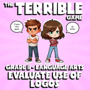 Evaluate Use of Logos THE TERRIBLE GAME - No Prep Grade 11 ELA Review Activity