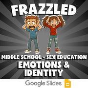 Emotions & Identity FRAZZLED Game - No Prep Middle School Sex Education Review