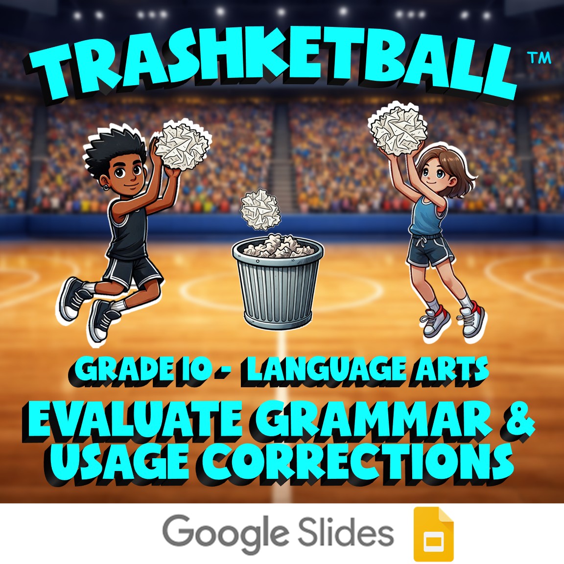 Evaluate Grammar & Usage Corrections TRASHKETBALL ELA Game - No Prep Grade 10
