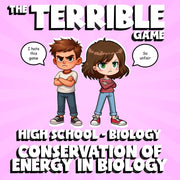 Conservation of Energy in Biology THE TERRIBLE GAME - Biology Science Review