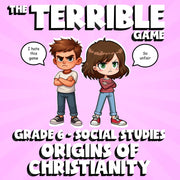 Origins of Christianity THE TERRIBLE GAME - No Prep Grade 6 Socials Review