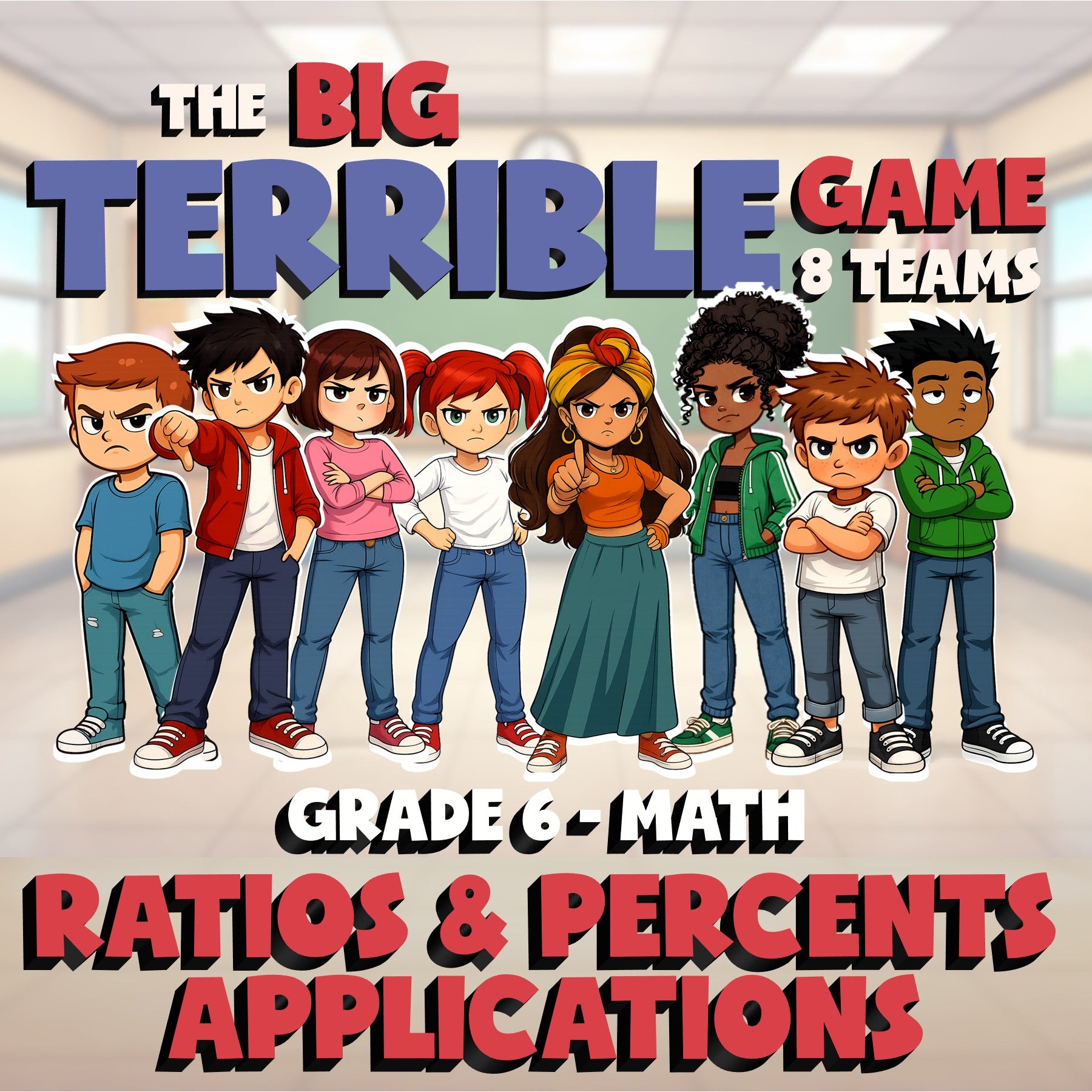 Ratios & Percents Applications BIG TERRIBLE GAME - No Prep Grade 6 Math Review