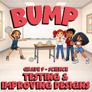 Testing & Improving Designs BUMP Science Game - No Prep Grade 9 Review Activity