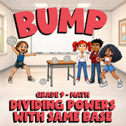 Dividing Powers with Same Base BUMP Math Game - No Prep Grade 9 Review Activity