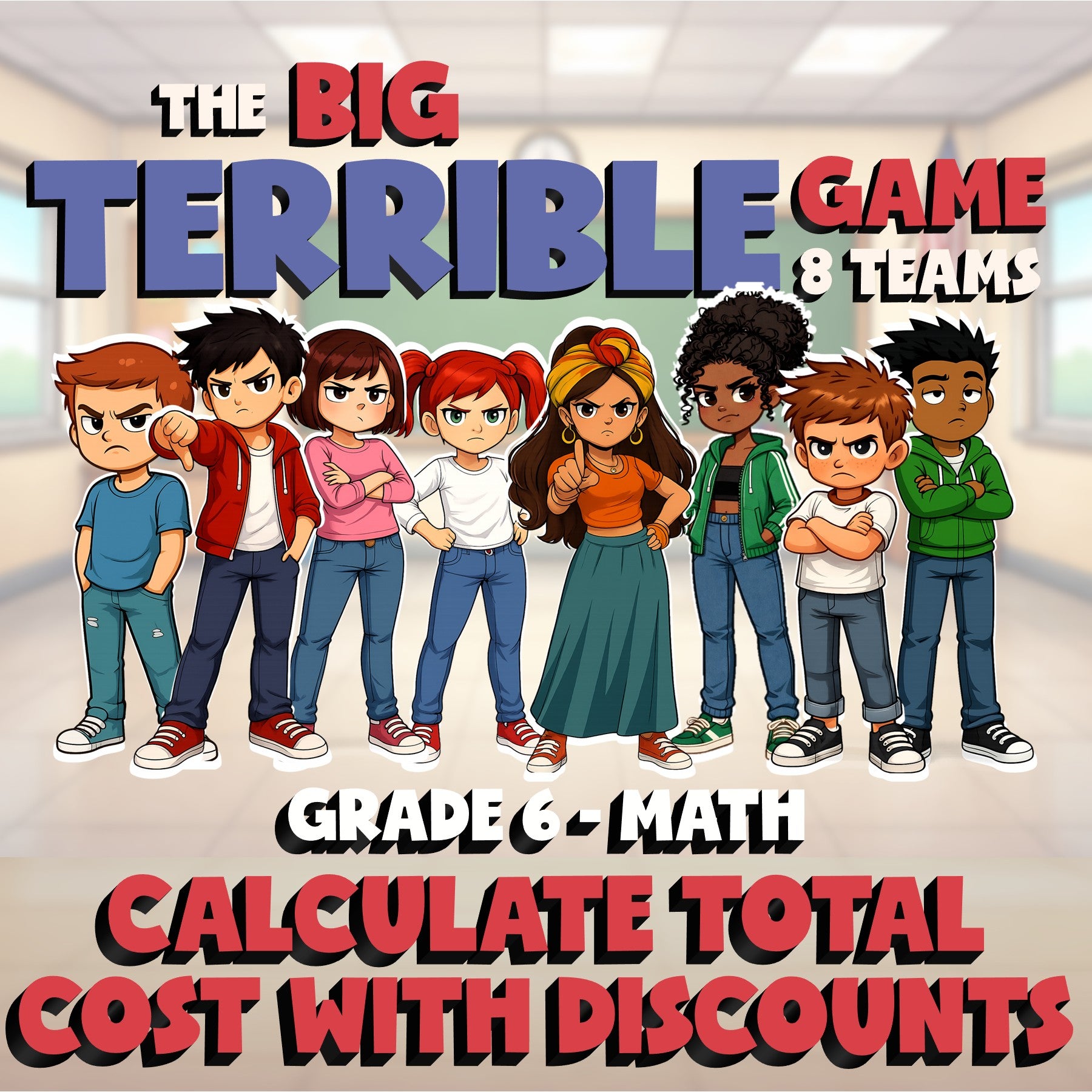 Calculate Total Cost with Discounts BIG TERRIBLE GAME - Grade 6 Math Review