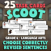 Choose Correctly Revised Sentences SCOOT TASK CARDS ELA Game - No Prep Grade 6