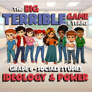 Ideology & Power BIG TERRIBLE GAME - No Prep Grade 8 Socials Review Activity