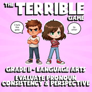 Evaluate Pronoun Consistency & Perspective THE TERRIBLE GAME - Grade 11 ELA
