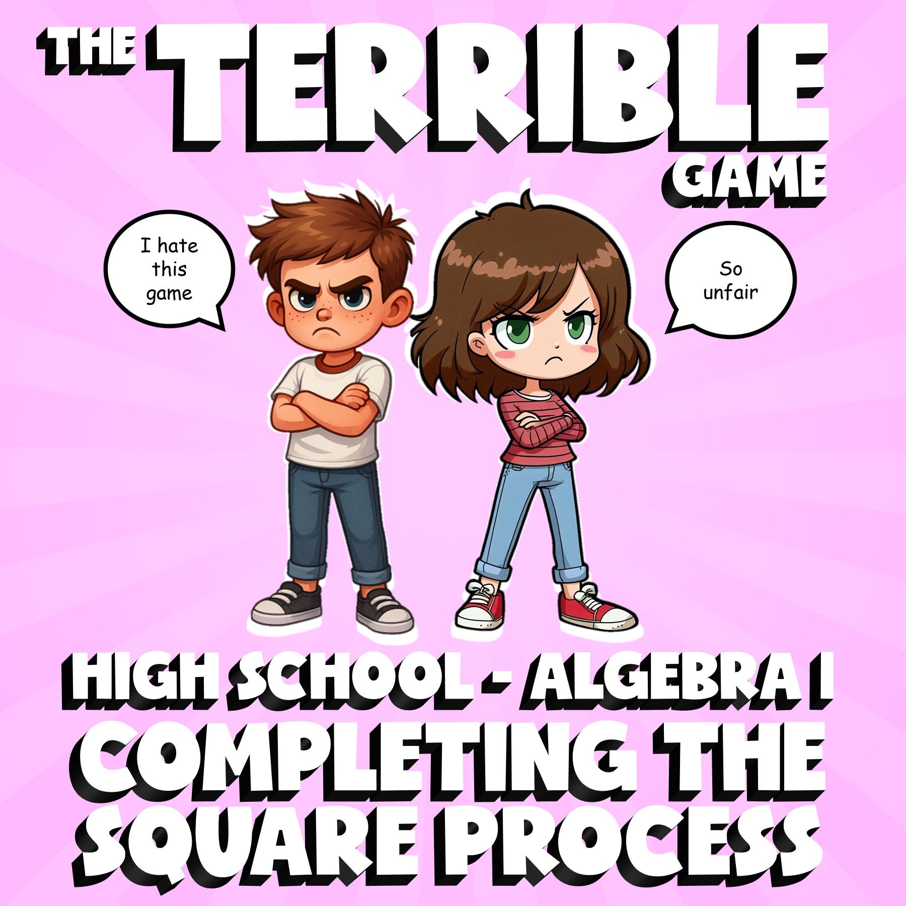 Completing the Square Process THE TERRIBLE GAME - No Prep Algebra 1 Math Review