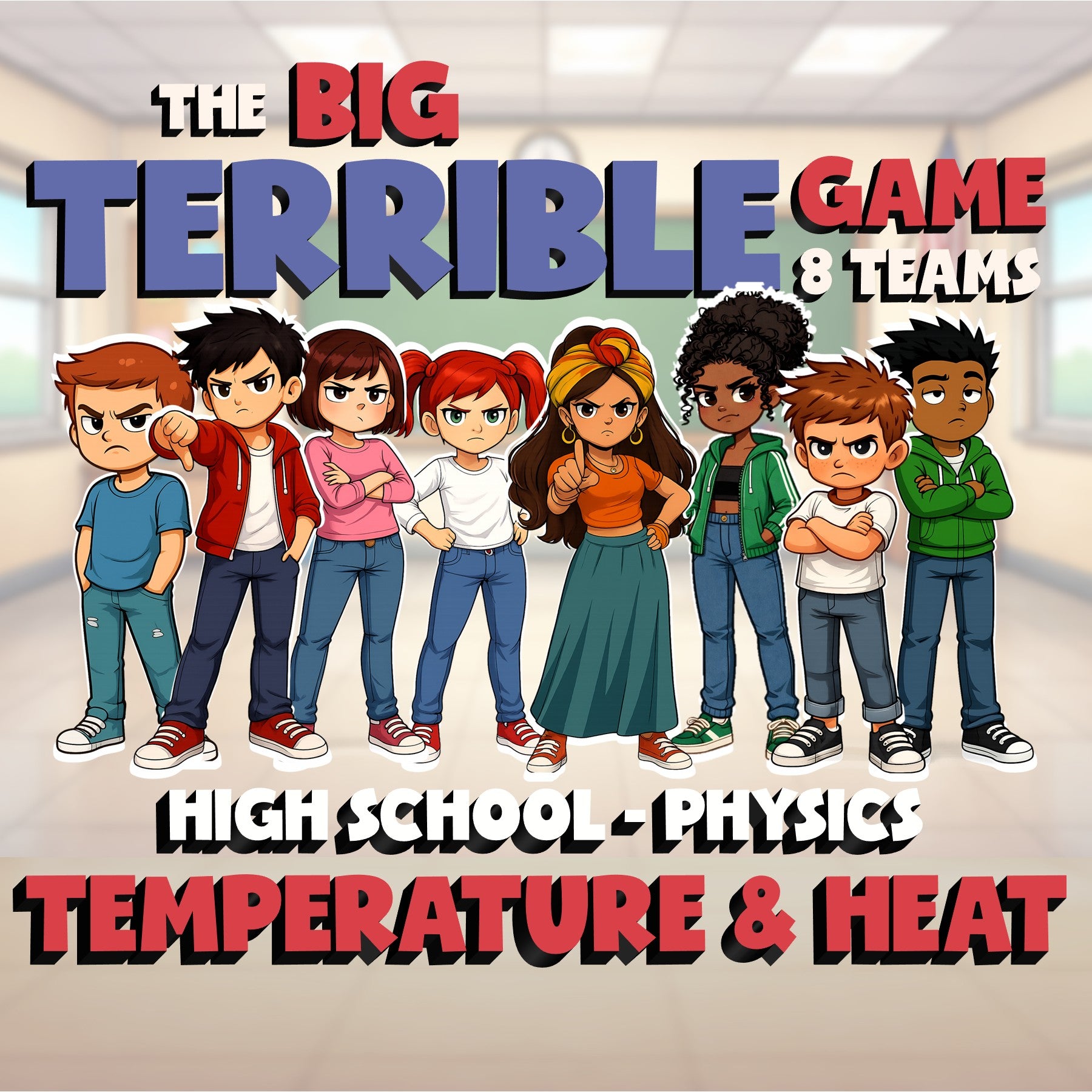 Temperature & Heat BIG TERRIBLE GAME - No Prep Physics Science Review Activity