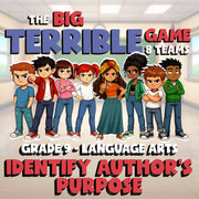 Identify Author's Purpose BIG TERRIBLE GAME - No Prep Grade 9 ELA Review