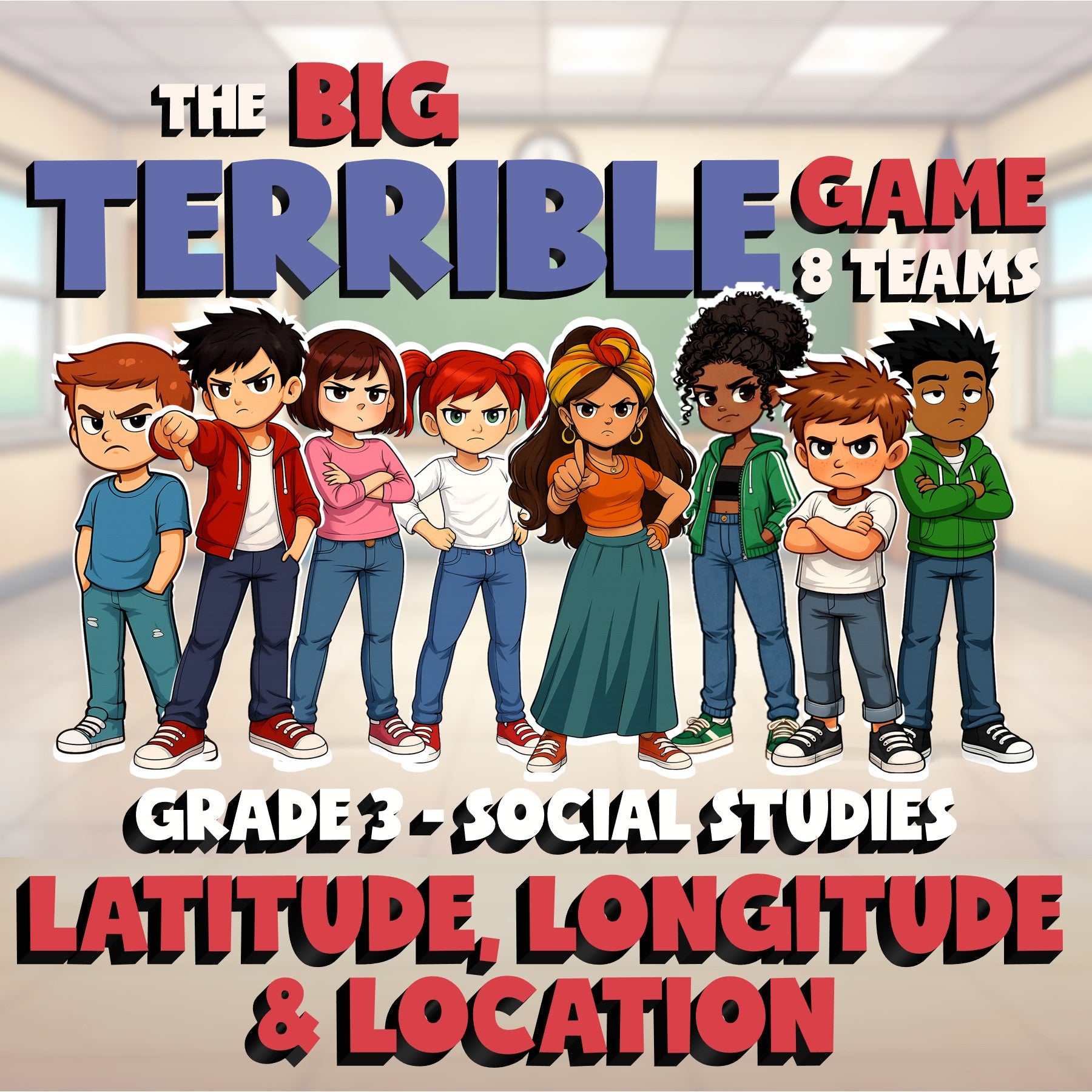 Latitude, Longitude & Location BIG TERRIBLE GAME - Grade 3 Socials Review