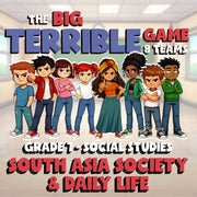 South Asia Society & Daily Life BIG TERRIBLE GAME - Grade 7 Socials Review