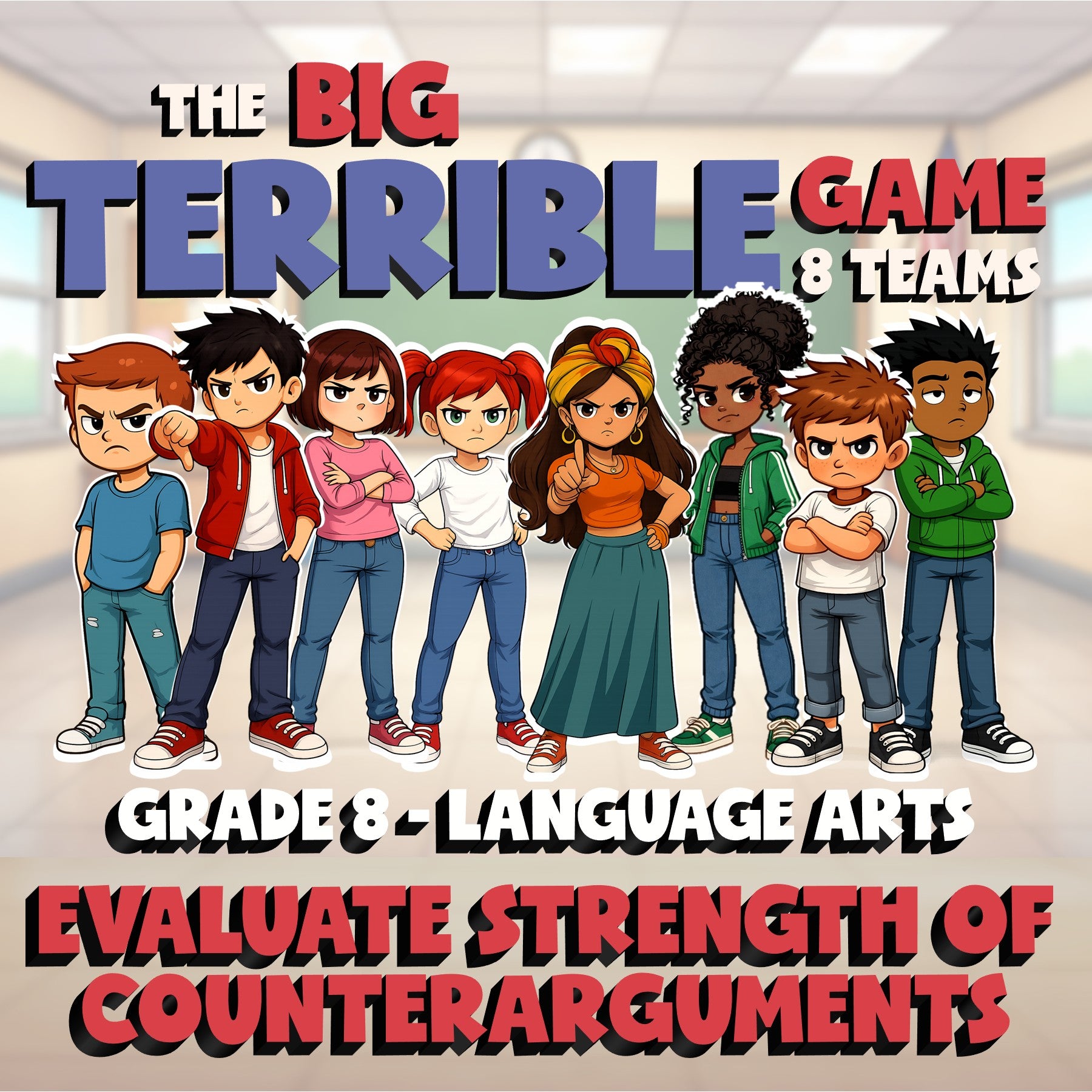 Evaluate Strength of Counterarguments BIG TERRIBLE GAME - Grade 8 ELA Review