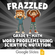 Word Problems Using Scientific Notation FRAZZLED Math Game - No Prep Grade 9