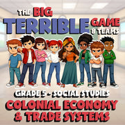 Colonial Economy & Trade Systems BIG TERRIBLE GAME - Grade 5 Socials Review