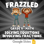 Solving Equations Involving Fractions FRAZZLED Math Game - No Prep Grade 9