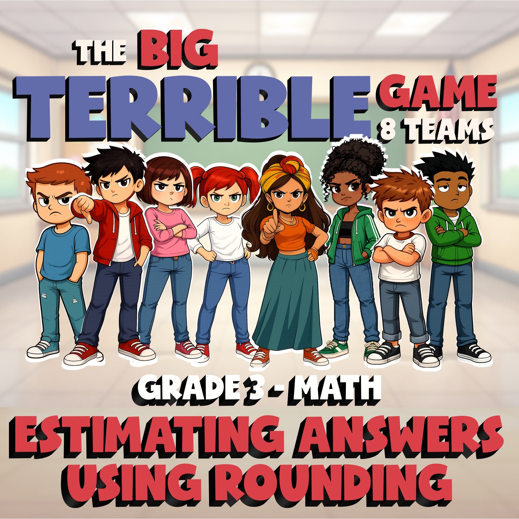 Estimating Answers Using Rounding BIG TERRIBLE GAME - Grade 3 Math Review