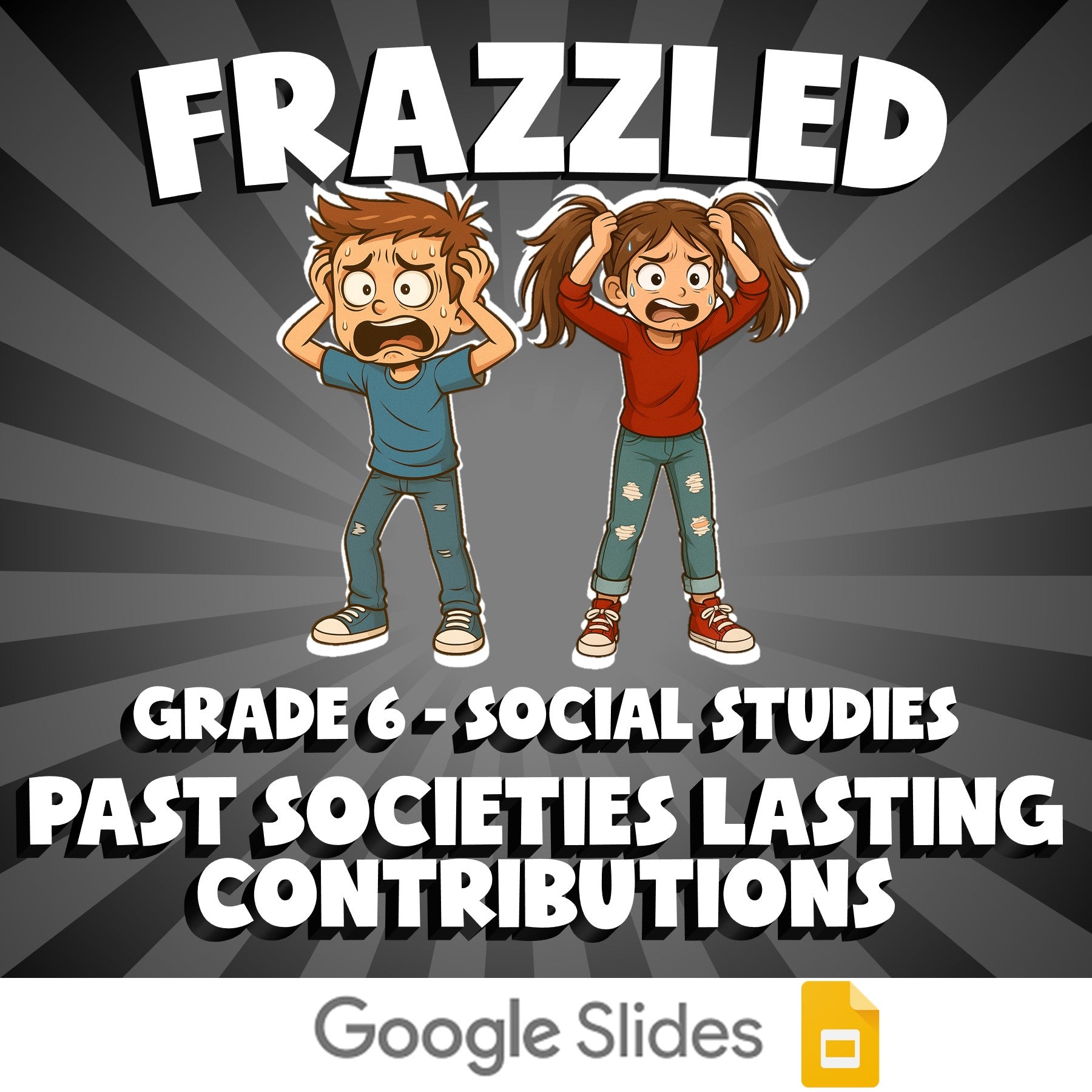 Past Societies Lasting Contributions FRAZZLED Socials Game - No Prep Grade 6