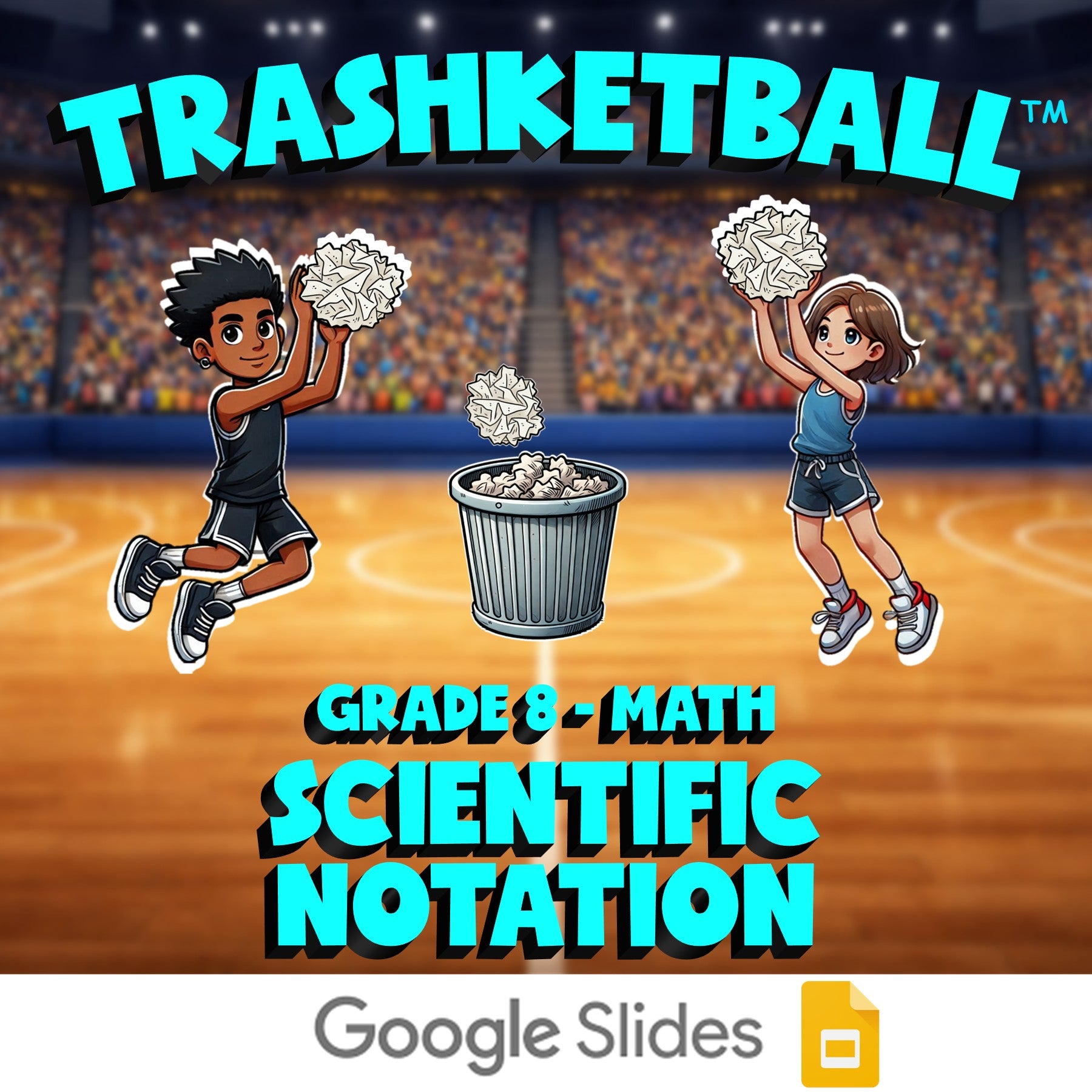 Scientific Notation TRASHKETBALL Math Game - No Prep Grade 8 Review Activity
