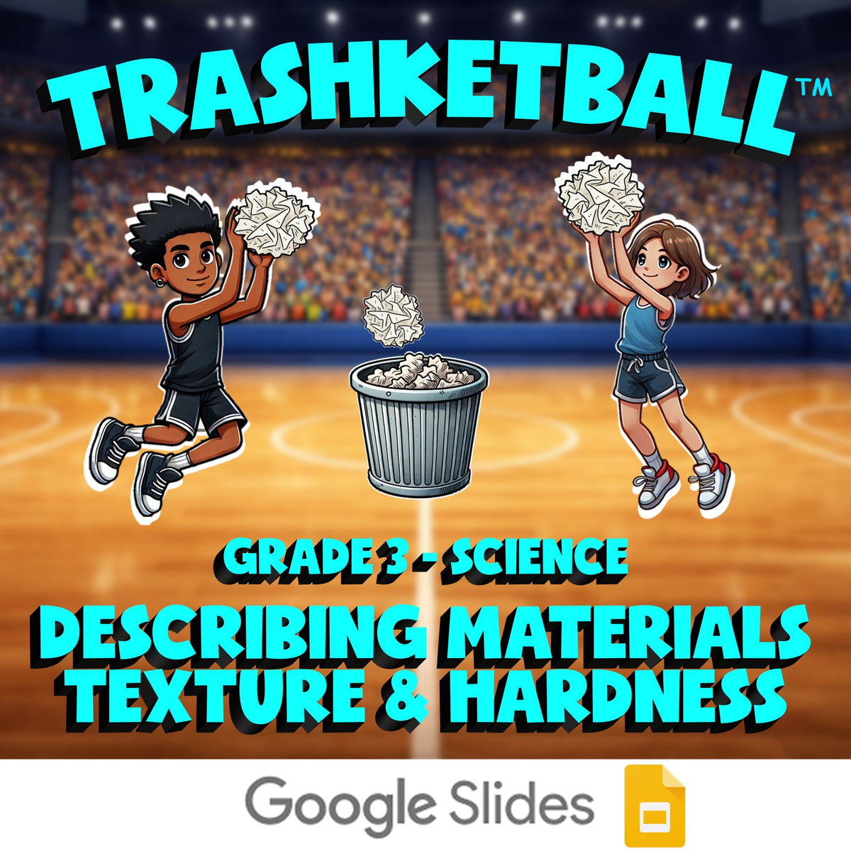 Describing Materials Texture & Hardness TRASHKETBALL Science Game - Grade 3
