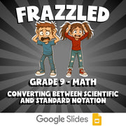 Converting Between Scientific and Standard Notation FRAZZLED Math Game - Grade 9