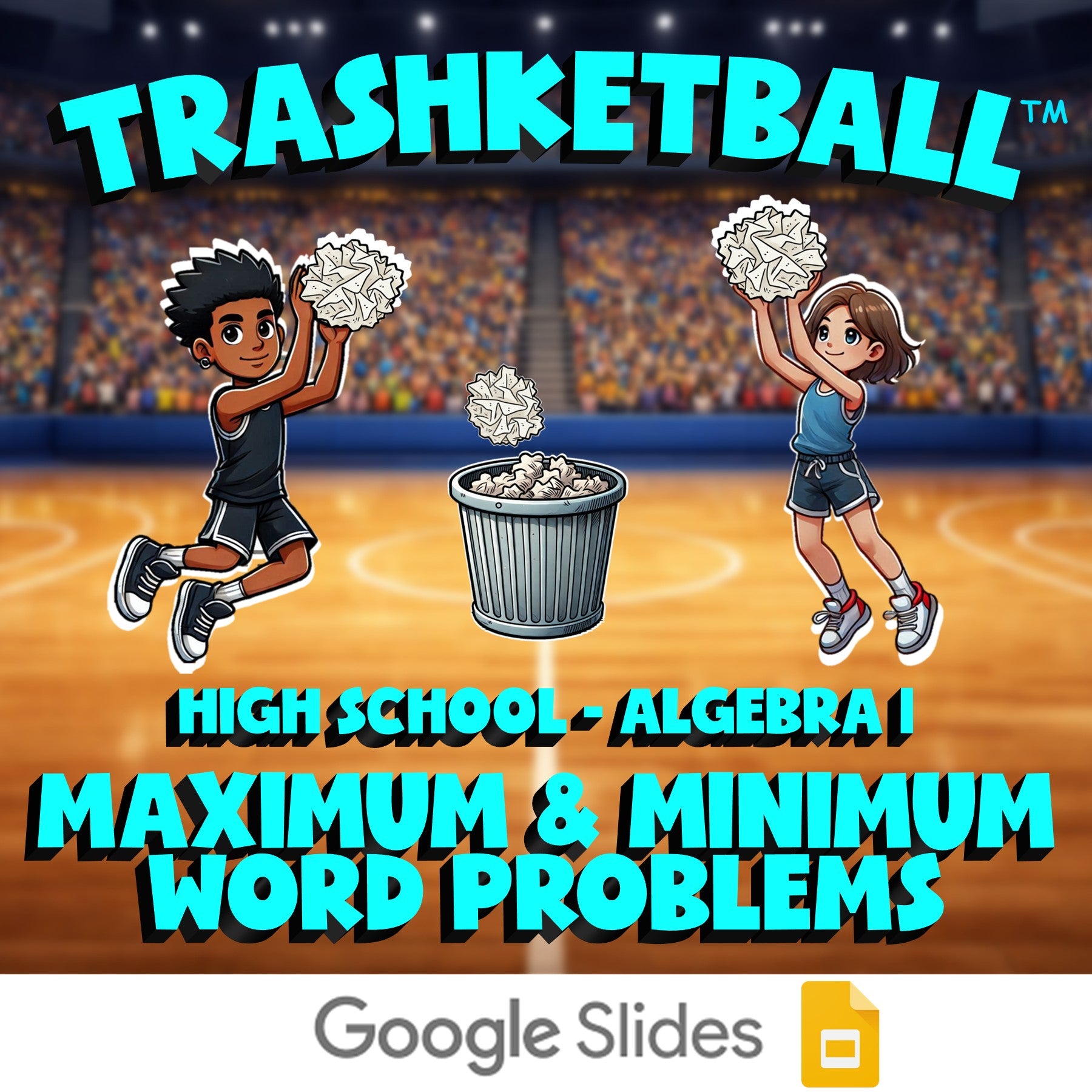 Maximum & Minimum Word Problems TRASHKETBALL Math Game - No Prep Algebra 1