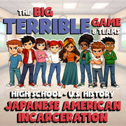 Japanese American Incarceration BIG TERRIBLE GAME - No Prep U.S. History Review