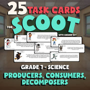 Producers, Consumers, Decomposers SCOOT TASK CARDS Science Game - Grade 7