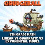 Linear vs Quadratic vs Exponential Model GRUDGEBALL Math Game - No Prep Grade 8