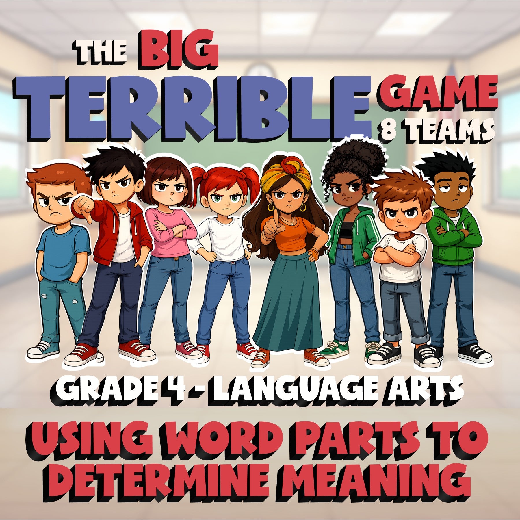 Using Word Parts to Determine Meaning BIG TERRIBLE GAME - Grade 4 ELA Review