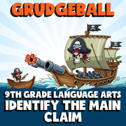 Identify the Main Claim GRUDGEBALL ELA Game - No Prep Grade 9 Review Activity