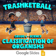 Classification of Organisms TRASHKETBALL Science Game - No Prep Grade 6 Review