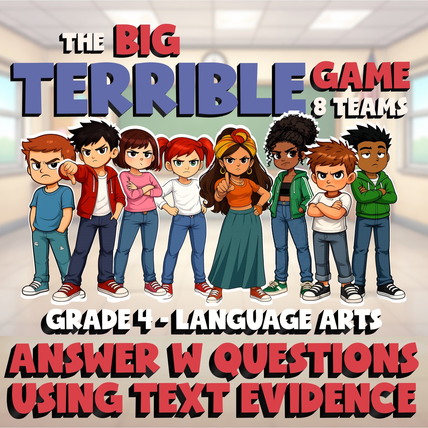 Answer W Questions Using Text Evidence BIG TERRIBLE GAME - Grade 4 ELA Review