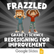 Redesigning for Improvement FRAZZLED Science Game - No Prep Grade 3 Review