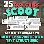 Identify Sophisticated Text Structures SCOOT TASK CARDS ELA Game - Grade 8