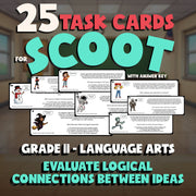 Evaluate Logical Connections Between Ideas SCOOT TASK CARDS ELA Game - Grade 11