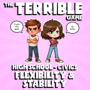Flexibility & Stability THE TERRIBLE GAME - No Prep Civics Review Activity